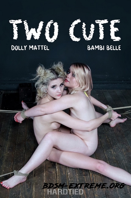 Two Cute | Dolly Mattel With Bambi Belle (2020/HD) [Hardtied]